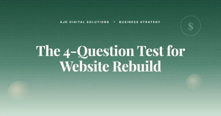 The 4 Question Test For Whether Your Site Needs A Rebuild