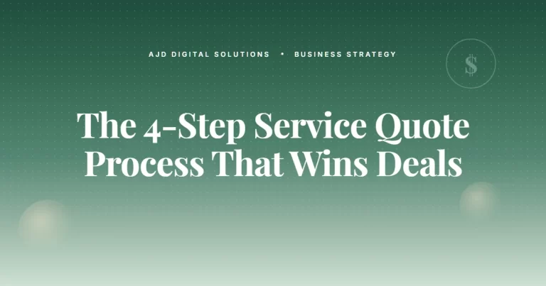 The 4 Step Service Quote Process That Wins More B2B Deals