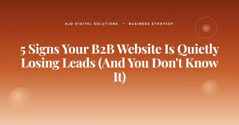 5 Signs Your B2b Site Is Losing Leads