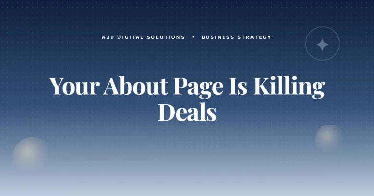 Your Website's 'About' Page Is Probably Killing Deals