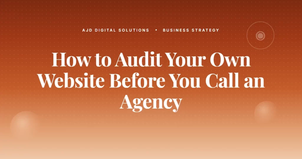 Audit Own Website Before Calling Agency