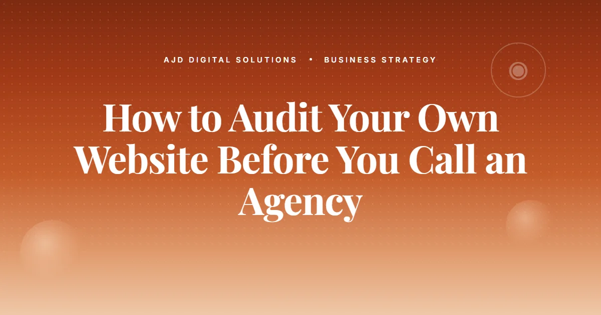 Audit Own Website Before Calling Agency