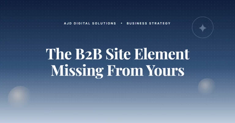 The B2B Site Element That's Probably Missing From Yours