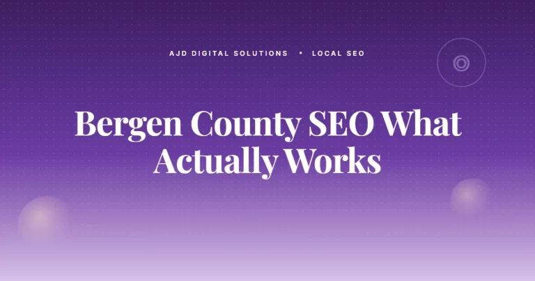 Bergen County SEO: What Actually Works In 2025