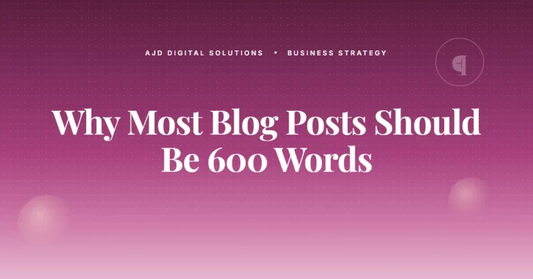 Why Most Blog Posts Should Be 600 Words, Not 2,000
