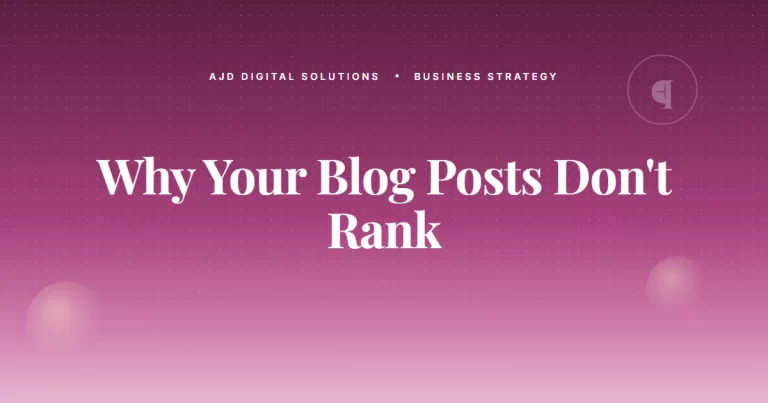 Why Your Blog Posts Don't Rank — And Probably Never Will