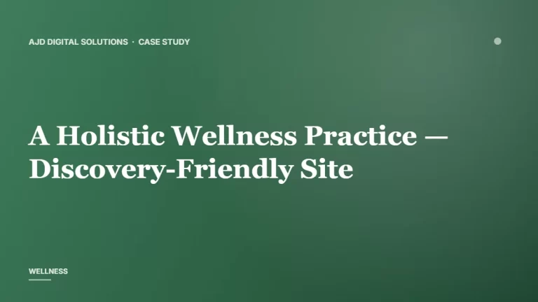 A Holistic Wellness Practice — A Discovery-Friendly Site That Converts