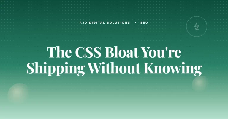 The CSS Bloat You're Probably Shipping Without Knowing It