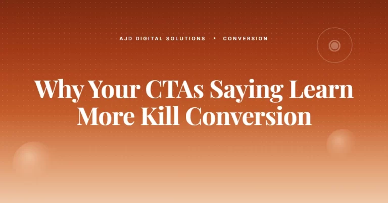 Why Your CTAs All Say 'Learn More' (And Why That's Killing Conversion)
