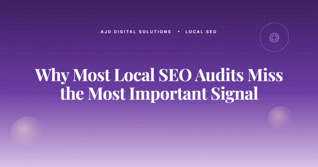 Local Seo Audits Miss Most Important Signal