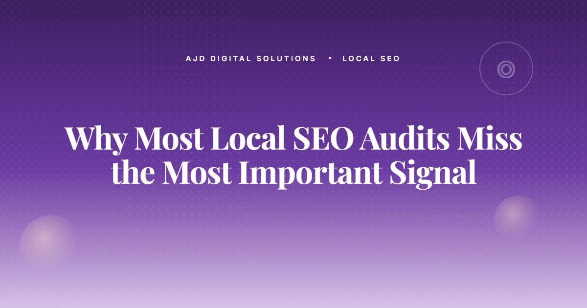 Local Seo Audits Miss Most Important Signal
