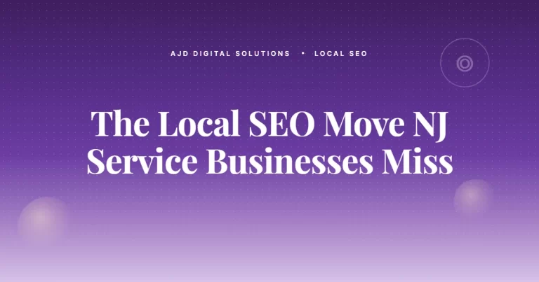 The Local SEO Move Every NJ Service Business Misses