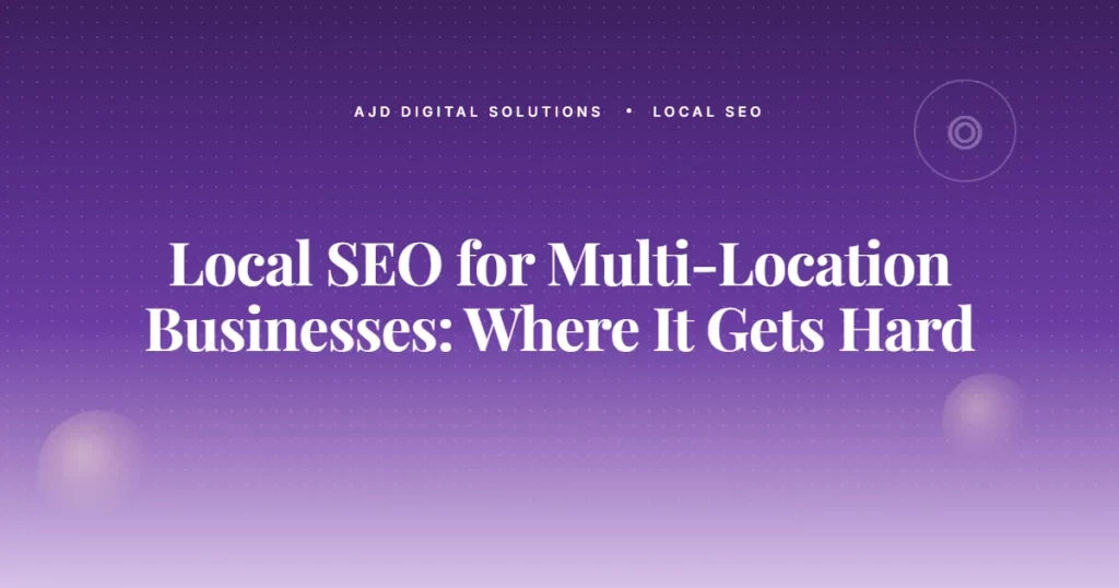 Local Seo Multi Location Businesses