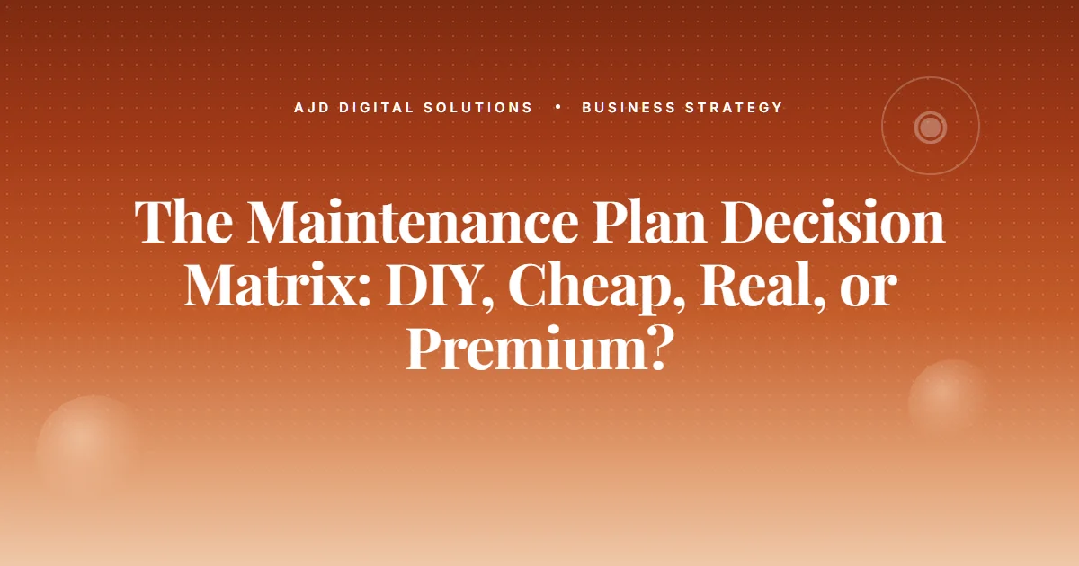 Maintenance Plan Decision Matrix