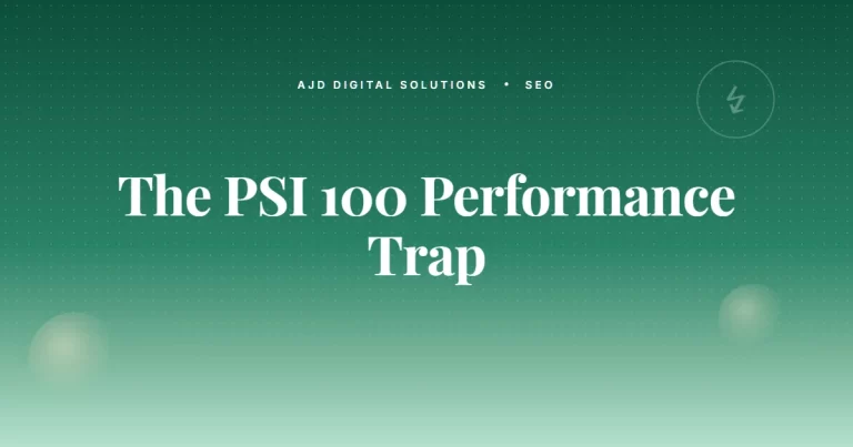 The Performance Trap: When 100/100 PSI Score Is Hurting You