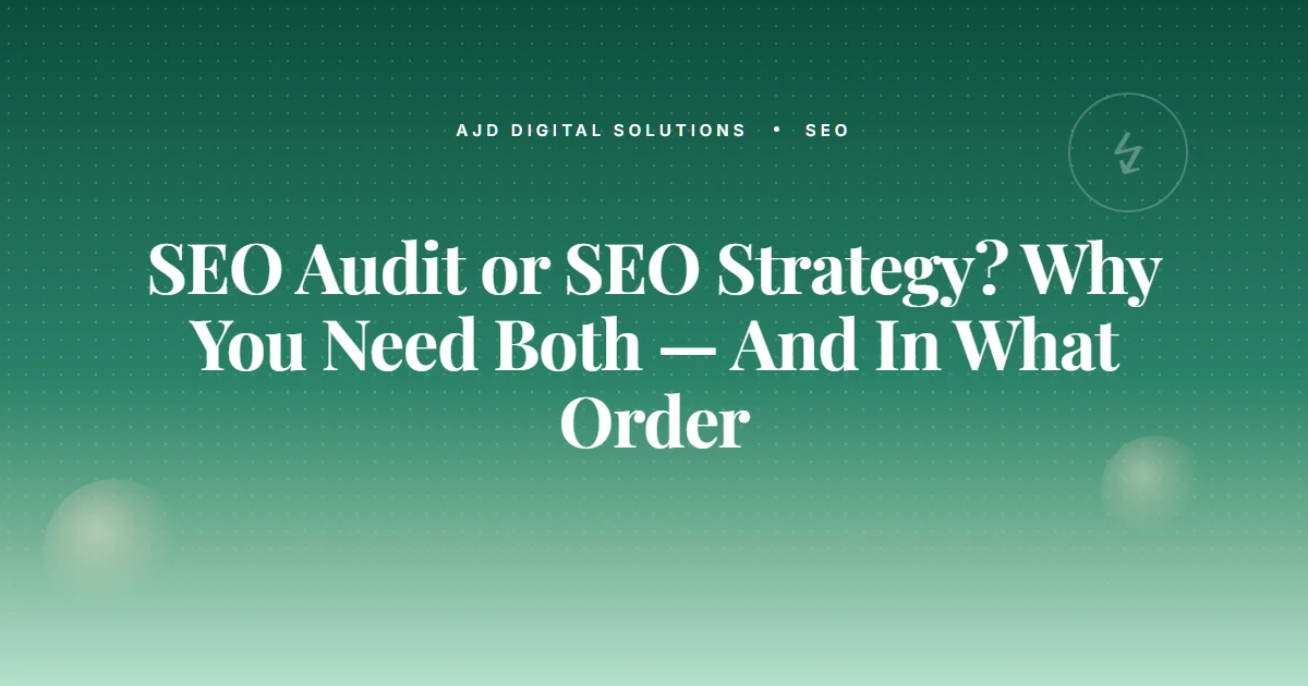 Seo Audit Vs Strategy Order