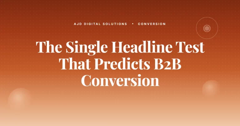 The Single Headline Test That Predicts B2B Conversion