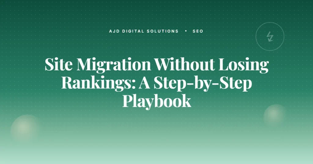 Site Migration Without Losing Rankings