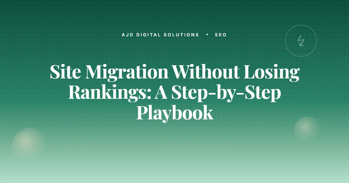 Site Migration Without Losing Rankings