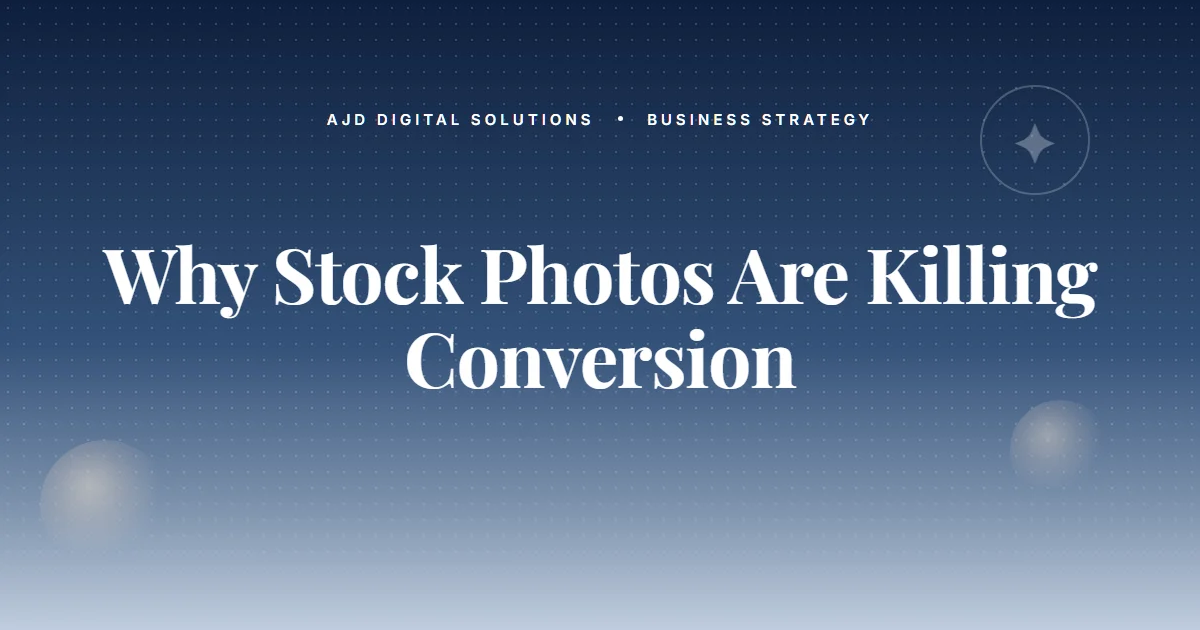 Why Stock Photos Are Killing Your Conversion Rate