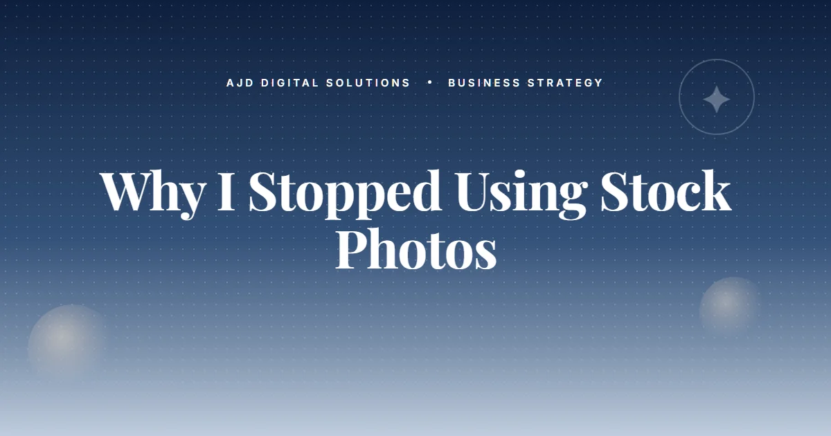 Why I Stopped Using Stock Photos On Client Sites