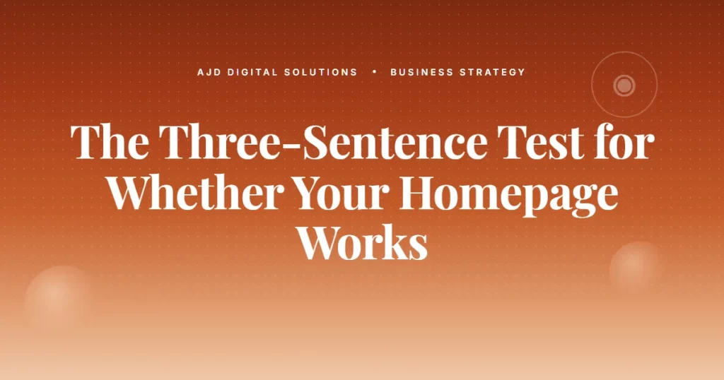 The Three-Sentence Test for Whether Your Homepage Works