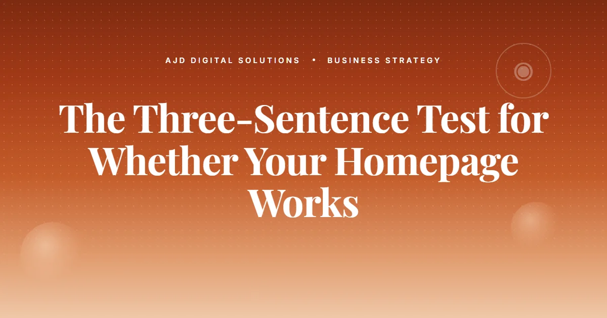 The Three-Sentence Test for Whether Your Homepage Works