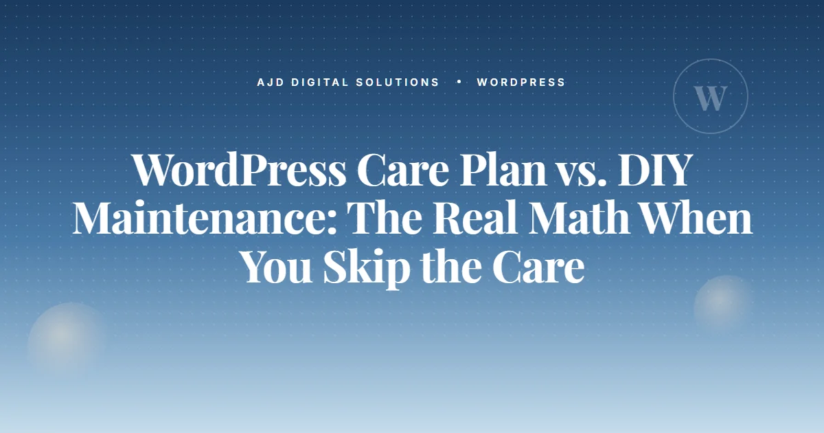 Wordpress Care Plan Vs Diy Real Math