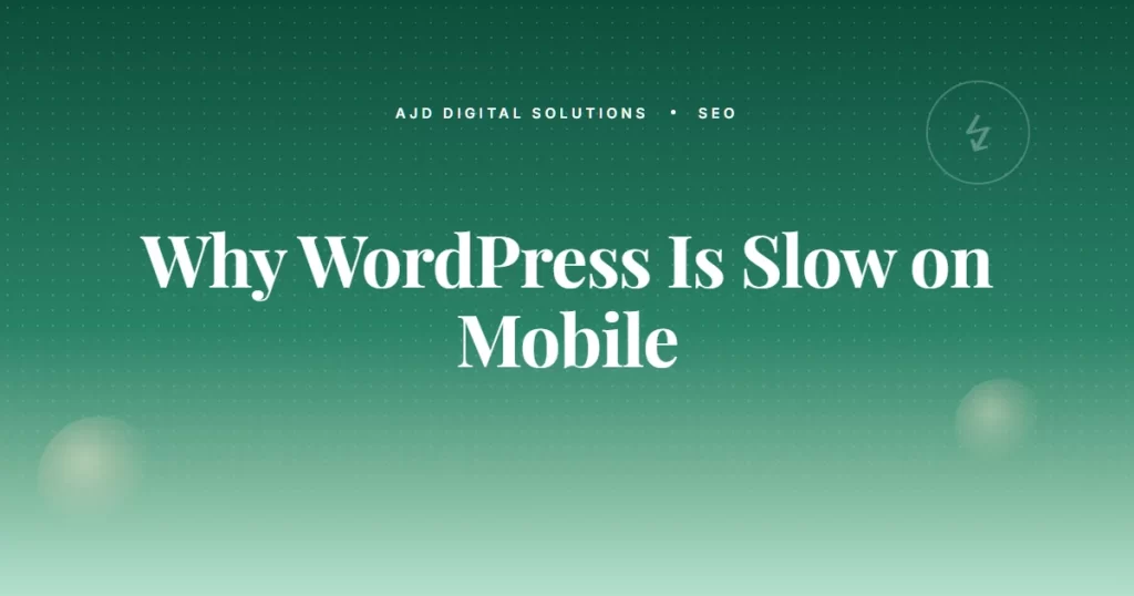 Why Your WordPress Site Is Slow On Mobile (And Not On Desktop)